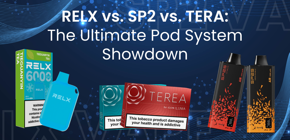 RELX vs. SP2 vs. TERA: 2026 Ultimate Pod System Comparison